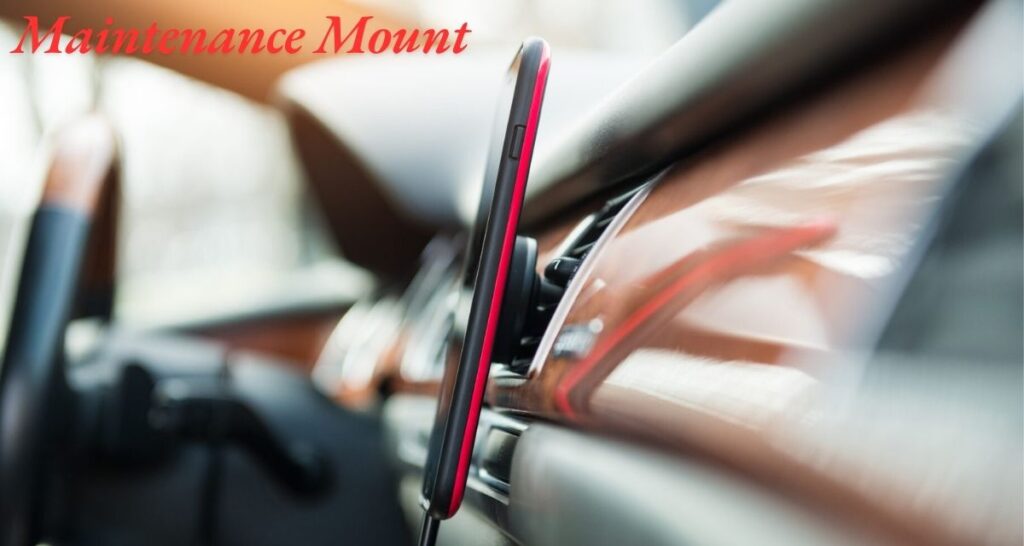 Maintenance and Care for Your Car Phone Mount